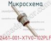 Микросхема 2461-001-X7V0-102PLF фото