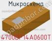 Микросхема 4700BP14A0600T фото