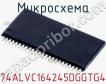 Микросхема 74ALVC164245DGGTG4 фото