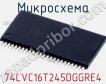 Микросхема 74LVC16T245DGGRE4 фото