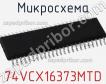 Микросхема 74VCX16373MTD фото