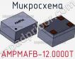 Микросхема AMPMAFB-12.0000T фото