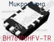 Микросхема BH76106HFV-TR фото