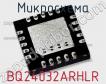 Микросхема BQ24032ARHLR фото