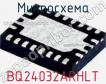 Микросхема BQ24032ARHLT фото