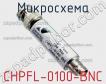 Микросхема CHPFL-0100-BNC фото