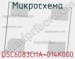 Микросхема DSC6083CI1A-014K000 фото