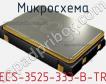 Микросхема ECS-3525-333-B-TR фото