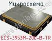 Микросхема ECS-3953M-200-B-TR фото