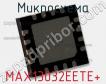 Микросхема MAX13032EETE+ фото