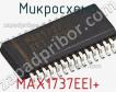 Микросхема MAX1737EEI+ фото