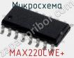 Микросхема MAX220CWE+ фото