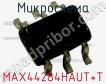 Микросхема MAX44284HAUT+T фото