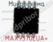 Микросхема MAX9370EUA+ фото