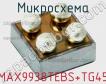 Микросхема MAX9938TEBS+TG45 фото