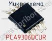 Микросхема PCA9306DCUR фото