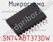 Микросхема SN74ABT373DW фото