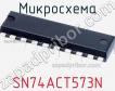 Микросхема SN74ACT573N фото