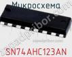 Микросхема SN74AHC123AN фото