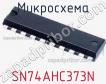 Микросхема SN74AHC373N фото