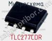 Микросхема TLC277CDR фото