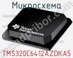 Микросхема TMS320C6412AZDKA5 фото