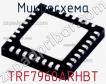 Микросхема TRF7960ARHBT фото