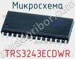 Микросхема TRS3243ECDWR фото