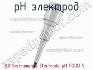 Xs instruments electrode ph food 5 ph электрод фото 1