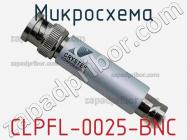 Микросхема CLPFL-0025-BNC фото 2