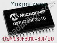 Микросхема DSPIC30F3010-30I/SO фото 1