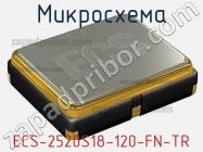 Микросхема ECS-2520S18-120-FN-TR фото 1