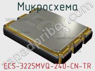 Микросхема ECS-3225MVQ-240-CN-TR фото 1