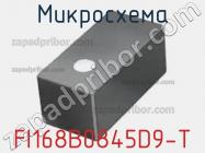 Микросхема FI168B0845D9-T фото 2