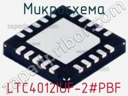 Микросхема LTC4012IUF-2#PBF фото 2