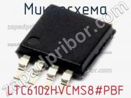 Микросхема LTC6102HVCMS8#PBF фото 1