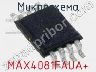 Микросхема MAX4081FAUA+ фото 1