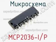 Микросхема MCP2036-I/P фото 1