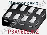 Микросхема P3A9606JKZ фото 1