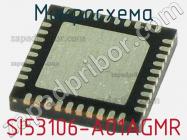 Микросхема SI53106-A01AGMR фото 1