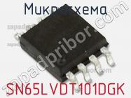 Микросхема SN65LVDT101DGK фото 1