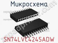 Микросхема SN74LVC4245ADW фото 1