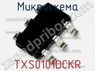 Микросхема TXS0101DCKR фото 1