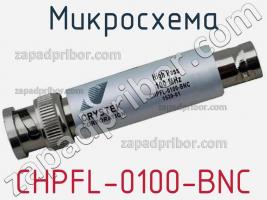 Микросхема CHPFL-0100-BNC фото 2