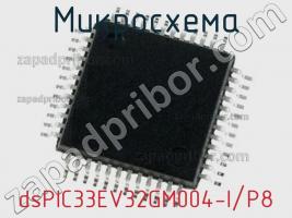 Микросхема dsPIC33EV32GM004-I/P8 фото 1