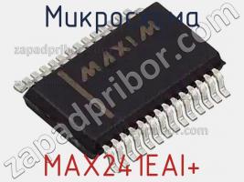 Микросхема MAX241EAI+ фото 3