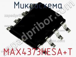 Микросхема MAX4373HESA+T фото 2