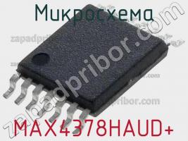 Микросхема MAX4378HAUD+ фото 1